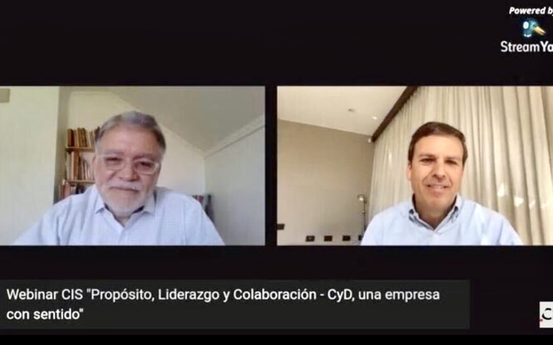 Webinar “Propósito, Liderazgo y Colaboración – CyD, una empresa con sentido”