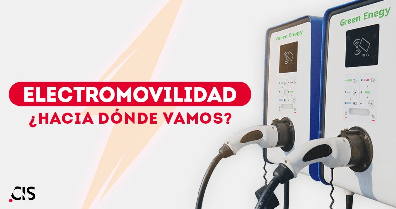 Electromovilidad, ¿hacia dónde vamos?
